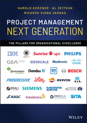 Project Management Next Generation: The Pillars for Organizational Excellence by Kerzner, Zeitoun and Vargas
